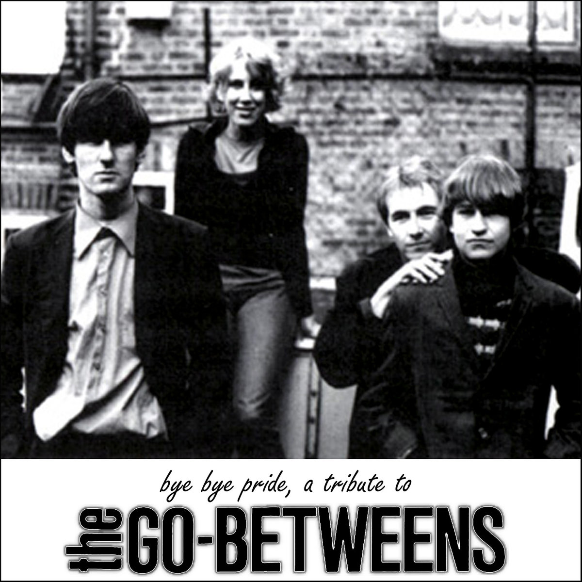 The Go-Betweens: Bye Bye Pride tribute album cover